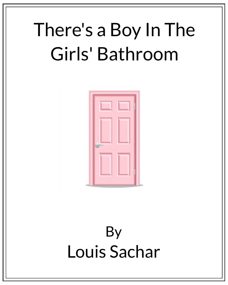 Cover image for There's a Boy In The Girls' Bathroom